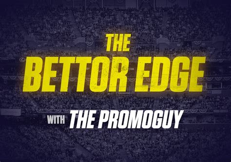 bettor edge|edge betting.